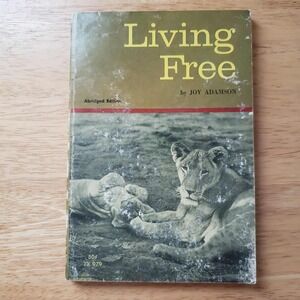 Living Free by Joy Adamson – Scholastic TX 979 1st Printing Dec 1966 – Paperback